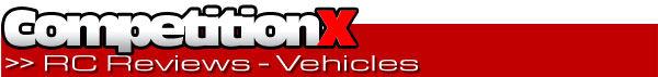 CompetitionX RC Reviews - Cars and Trucks CompetitionX RC Reviews - Cars and Trucks