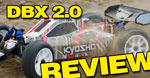 Review: Kyosho DBX 2.0