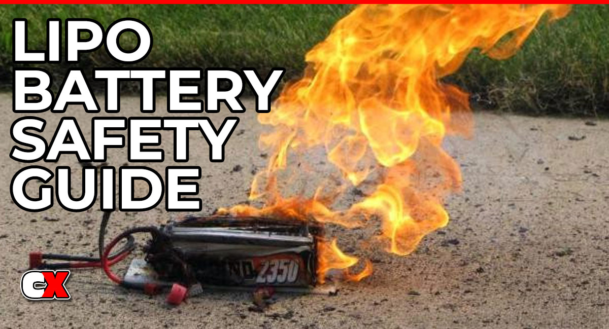 RC LiPo Battery Safety Guide RC LiPo Battery Safety Guide