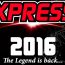 Xpress – The Legend is Back in 2016
