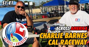 RC Across America - Season 1 - Charlie Barnes of Cal Raceway | CompetitionX