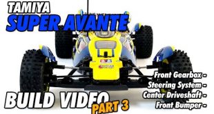 Video – Tamiya Super Avante Build Part 3 | CompetitionX