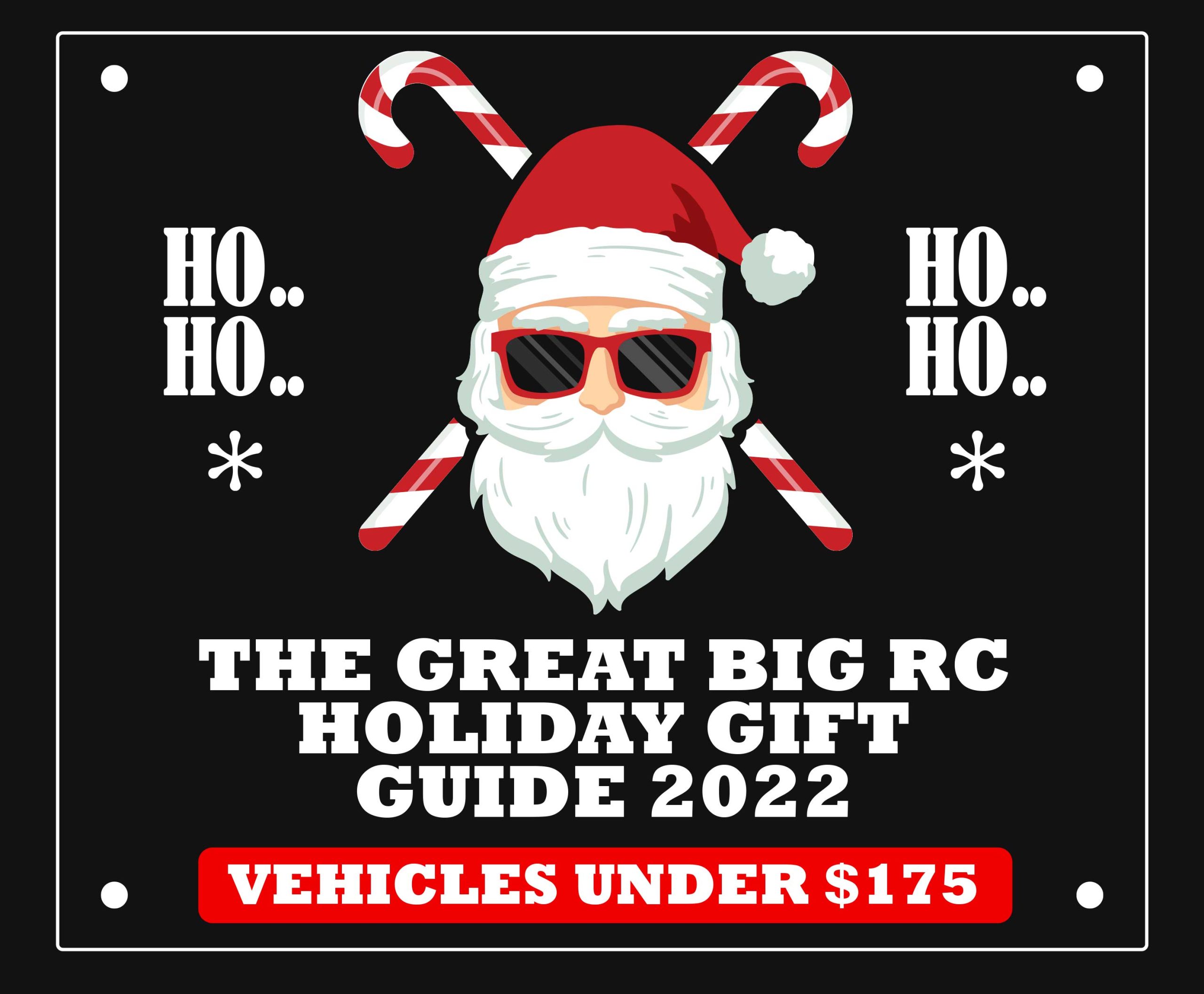 The Great Big RC Holiday Gift Guide 2022 – Part 3 – Budget-Friendly Vehicles Under $175