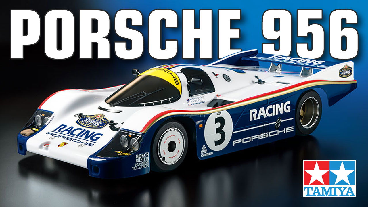 Tamiya Porsche 956 1/10スケール ALL-NEW Porsche 956 / Tamiya USA
