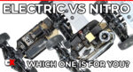Electric vs Nitro RC Cars: Which One Should You Choose?