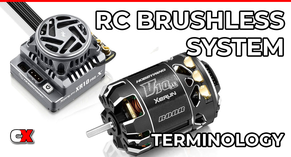 RC Brushless System Terminology RC Brushless System Terminology