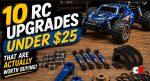 10 RTR RC Upgrades Under $25 That Are Actually Worth Buying