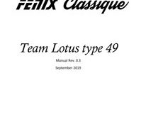 Fenix Racing Classique Team Lotus type 49 Manual